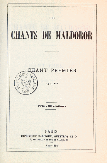 Première édition anonyme des chants de Maldoror, 1868, Paris, imprimeur Balitout, Questroy et Cie